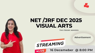UGC NET JRF VISUAL ARTS LIVE SESSION 4 ADVERTSEMENT