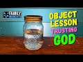 Family devotional object lesson trusting god
