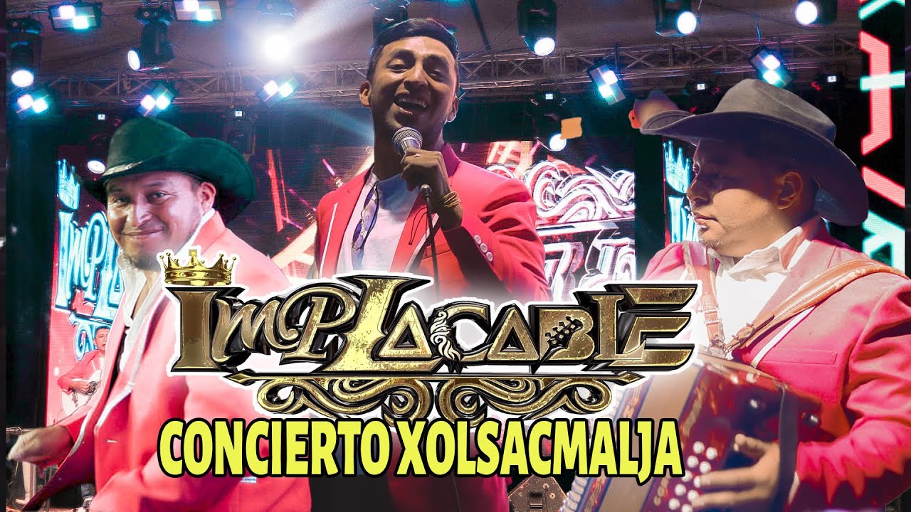 Grupo Implacable Concierto en Xolsacmalja 2024