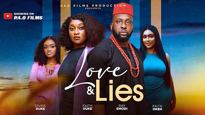 LOVE & LIES - Nigerian Movies 2025 Latest Full Movies Starring RAY EMODI FAITH DUKE FAITH OKEH