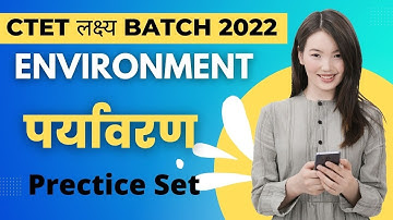 CTET Dec. 2022 Lakshya Batch | ENVIRONMENT  prectice set CTET EVS By Rohit Sir | MANOJ ACADEMY