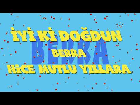 İyi ki doğdun BERRA - İsme Özel Ankara Havası Doğum Günü Şarkısı (FULL VERSİYON) (REKLAMSIZ)