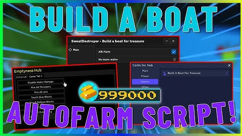 Build A Boat for Treasure Script Pastebin Auto Farm, Speed, Anti-AFK (2024)