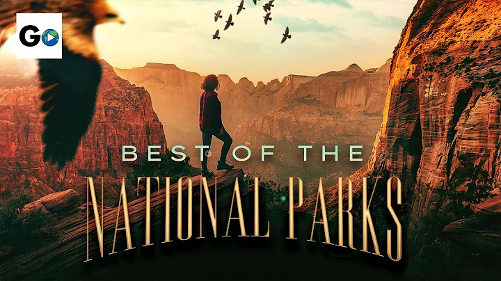 Best of the National Parks