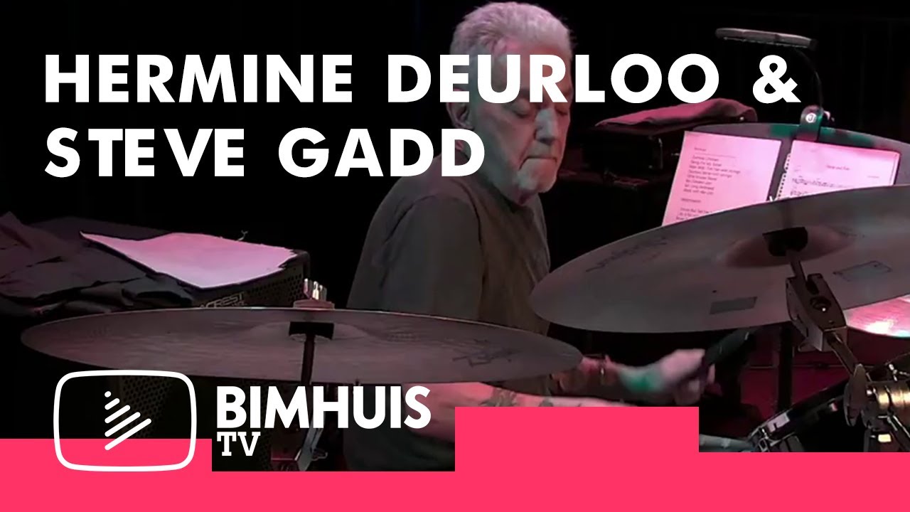 BIMHUIS TV | Hermine Deurloo  & Steve Gadd | Part 1