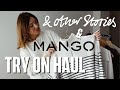 & Other Stories, Mango Try On Haul 2021 | Transitional Pieces for Spring