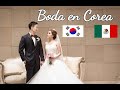 Nuestra boda en Corea (Valeria & Kangmin)