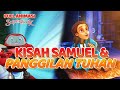 KISAH SAMUEL DAN PANGGILAN TUHAN | SUPER ANIMASI SUPERBOOK FULL