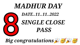 11 November 2022|| madhur day||madhur day today ||sattamatka madhurday|madhurday chart.single open💯