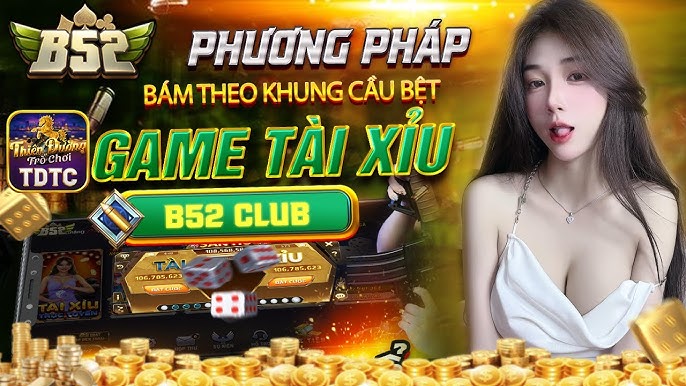 B52club Khám Phá Thế Giới Giải Trí Trực Tuyến Hàng Đầu