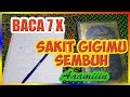 Doa Sakit Gigi – Ketika Nabi Mengobati Sahabatnya Yang Sakit Gigi dan Seketika Sembuh