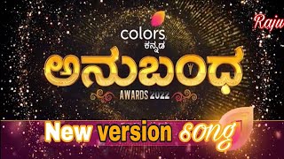 anubhanda awards title new song colors kannada ll new version ll #colorskannada