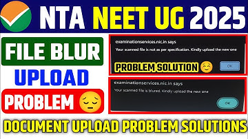 NEET UG 2025 Signature Upload Problem Solution 😍 NEET UG 2025 Blur Document Problem 100% Solution