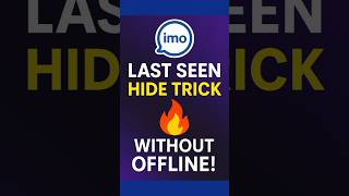 Imo App Ka Last Seen Hide Kaise Kare Without Offline Trick Imo Last Seen Secret Setting