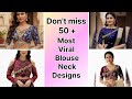 50+ Trending Blouse Front Neck Designs 2026 | Latest Designer Blouse Neck #fashiondesign