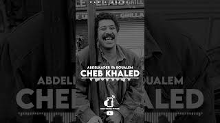 Cheb Khaled Abdelkader Ya Boualem (Sonnerie- نغمة الهاتف)