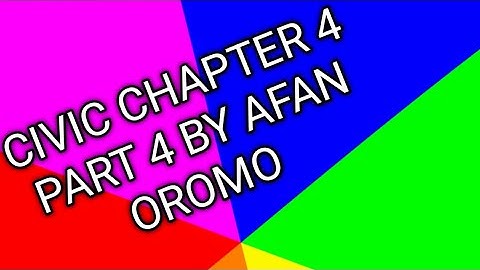 Civic freshman chapter 4, part 4 by Afan Oromo