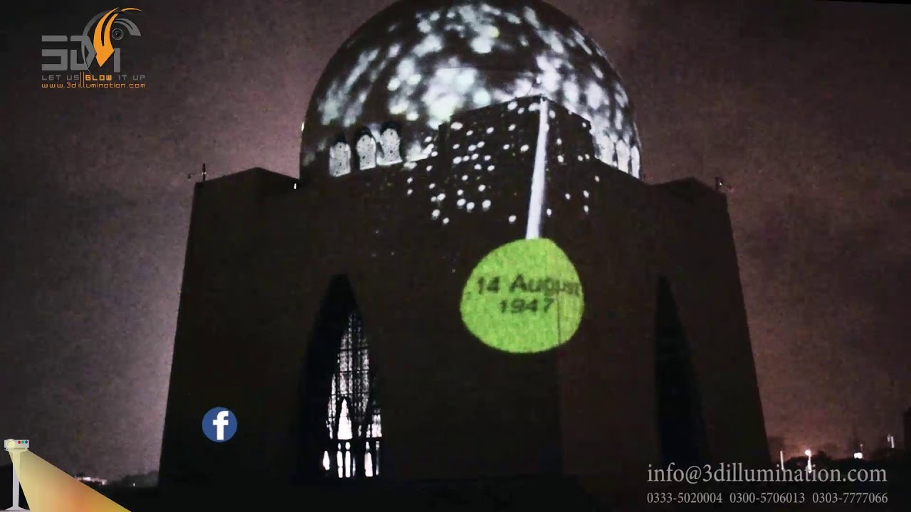 Mazar e quaid 3D Projection | 3D Illumination | info@3dillumination.com +92-300-5706013