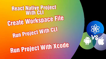 Create Project With React Native, Create Workspace File, Run With CLI, Run With Xcode