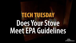 Tech Tuesday: Does Your Stove Meet EPA Guidelines- eFireplaceStore