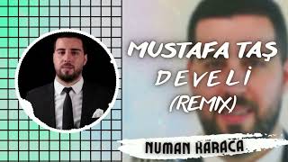 Mustafa Taş   Develi Numan Karaca Remix #OyunHavaları Resimi
