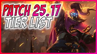 Patch 25.17 TIER LIST - A Guide for League of Legends