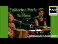 Catherine Paris (Fublène) entretien radio 2013