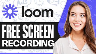 Famous Loom Tutorial: How To Use Loom With Ai (Free Screen Recording Software) Net Worth