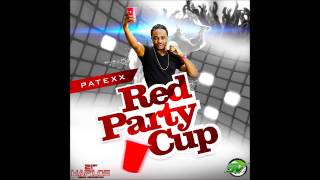 Patexx - Red Party Cup {Single} May 2013