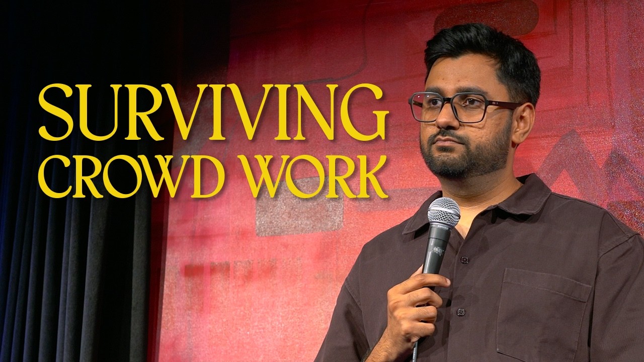 Surviving Crowdwork | Comedy? by Chirayu Mistry