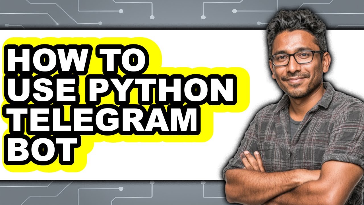 How to Use Python Telegram Bot - Easy Guide - YouTube