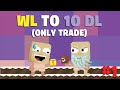 Wl to 10 dl 1 sadece trade yaparak growtopia