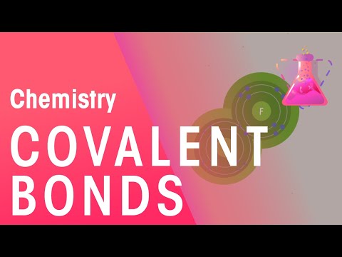 What Are Covalent Bonds | Properties of Matter | Chemistry | FuseSchool