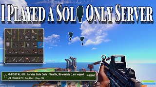 I Played a Solo Only Server - Rust Console