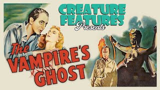 The Vampire’s Ghost (1945)