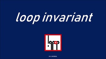 C 11.1: Loop invariant with Example