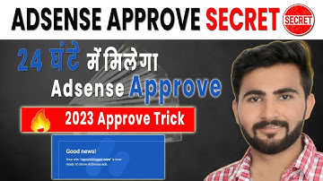 In 24 hours Google Adsense Approve Trick 2023 | Google Adsense Approval For Blogger