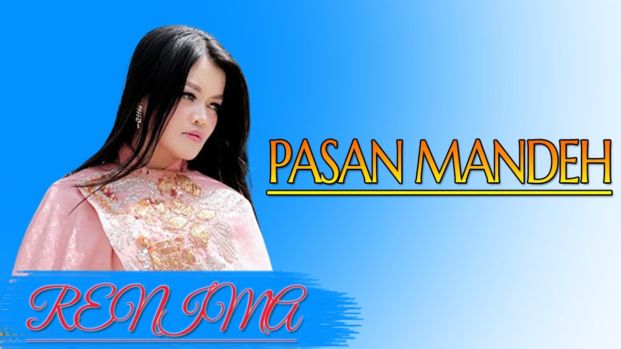 Lagu Minang - Renima - Pasan Mandeh (Official Video Lagu Minang)