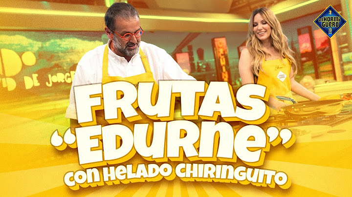 David de Jorge prepara junto a Pablo Motos y Edurne el postre: Frutas “Edurne” - El Hormiguero