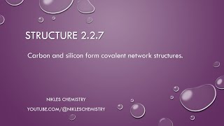 IB Chemistry SL/HL - Structure 2.2.7 - Network Covalent (Giant Covalent) bonding