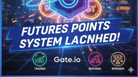 Gate Launches Futures Points System | Earn GT Airdrop + Exclusive Rewards