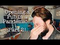 Opening a Micropub In a Pandemic - Part 2