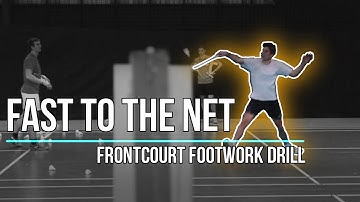 Badminton Footwork Drill: Fast to the net