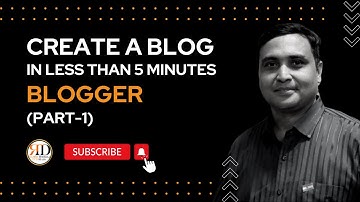 Publishing Your First Blog on Blogger (Part-1)