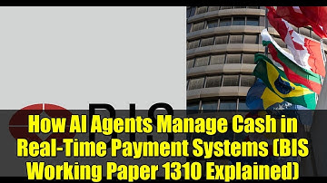 How AI Agents Manage Cash in Real-Time Payment Systems (BIS Working Paper 1310 Explained)
