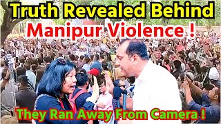 Truth revealed Behind Manipur Violence ! They Ran Away From Camera ! @TheHindVoice