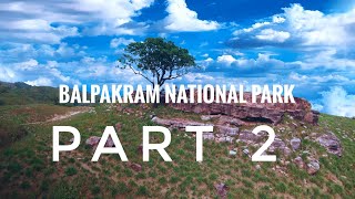 Balpakram National park// Part 2