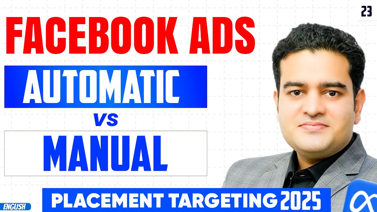 Placement Targeting In Facebook Ads 2025 | Advantage+ Vs Manual Placement in Meta Ads