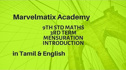9th maths tamil term 3 Mensuration - Introduction