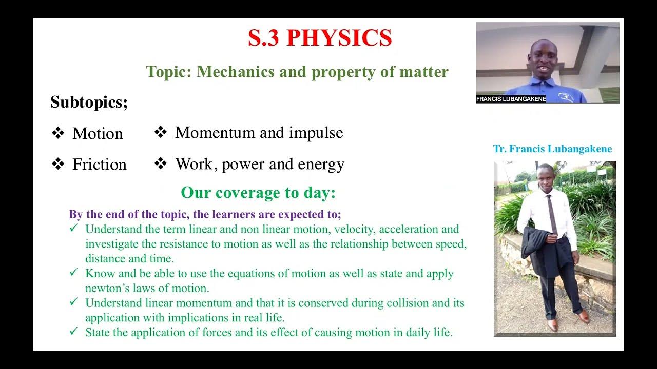 Explanation for educ tech project workMECHANICS & PROPERTIES OF MATTER